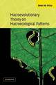 Macroevolutionary Theory on Macroecological Patterns