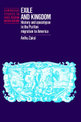 Exile and Kingdom: History and Apocalypse in the Puritan Migration to America