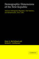 Demographic Dimensions of the New Republic: American Interregional Migration, Vital Statistics and Manumissions 1800-1860