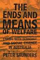 The Ends and Means of Welfare: Coping with Economic and Social Change in Australia