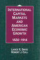 International Capital Markets and American Economic Growth, 1820-1914