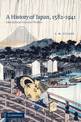 A History of Japan, 1582-1941: Internal and External Worlds