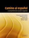 Camino al espanol: A Comprehensive Course in Spanish