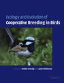 Ecology and Evolution of Cooperative Breeding in Birds