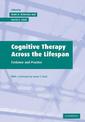 Cognitive Therapy across the Lifespan: Evidence and Practice