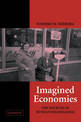 Imagined Economies: The Sources of Russian Regionalism