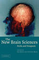 The New Brain Sciences: Perils and Prospects