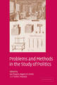 Problems and Methods in the Study of Politics