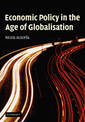 Economic Policy in the Age of Globalisation