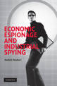 Economic Espionage and Industrial Spying