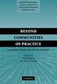 Beyond Communities of Practice: Language Power and Social Context