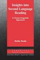 Insights into Second Language Reading: A Cross-Linguistic Approach