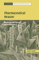 Pharmaceutical Reason: Knowledge and Value in Global Psychiatry