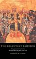 The Reluctant Emperor: A Biography of John Cantacuzene, Byzantine Emperor and Monk, c.1295-1383