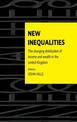 New Inequalities: The Changing Distribution of Income and Wealth in the United Kingdom