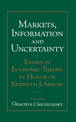 Markets, Information and Uncertainty: Essays in Economic Theory in Honor of Kenneth J. Arrow