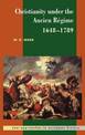 Christianity under the Ancien Regime, 1648-1789