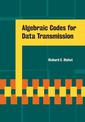 Algebraic Codes for Data Transmission