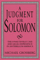 A Judgment for Solomon: The d'Hauteville Case and Legal Experience in Antebellum America