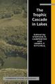 The Trophic Cascade in Lakes