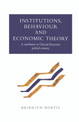 Institutions, Behaviour and Economic Theory: A Contribution to Classical-Keynesian Political Economy