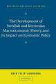 The Development of Swedish and Keynesian Macroeconomic Theory and its Impact on Economic Policy