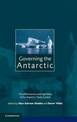 Governing the Antarctic: The Effectiveness and Legitimacy of the Antarctic Treaty System