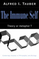 The Immune Self: Theory or Metaphor?