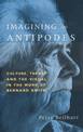 Imagining the Antipodes: Culture, Theory and the Visual in the Work of Bernard Smith