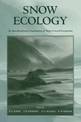 Snow Ecology: An Interdisciplinary Examination of Snow-Covered Ecosystems