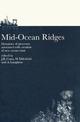 Mid-Ocean Ridges: Dynamics of Processes Associated with the Creation of New Oceanic Crust