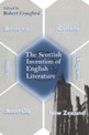 The Scottish Invention of English Literature