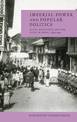 Imperial Power and Popular Politics: Class, Resistance and the State in India, 1850-1950