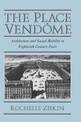 The Place Vendome: Architecture and Social Mobility in Eighteenth-Century Paris