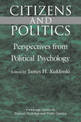 Citizens and Politics: Perspectives from Political Psychology