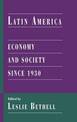 Latin America: Economy and Society since 1930