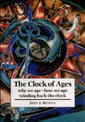 The Clock of Ages: Why We Age, How We Age, Winding Back the Clock