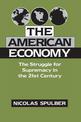 The American Economy: The Struggle for Supremacy in the 21st Century