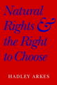 Natural Rights and the Right to Choose