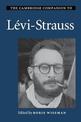 The Cambridge Companion to Levi-Strauss