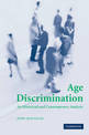 Age Discrimination: An Historical and Contemporary Analysis