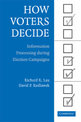 How Voters Decide: Information Processing in Election Campaigns