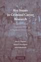 Key Issues in Criminal Career Research: New Analyses of the Cambridge Study in Delinquent Development