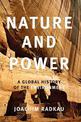 Nature and Power: A Global History of the Environment