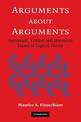 Arguments about Arguments: Systematic, Critical, and Historical Essays In Logical Theory