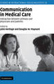 Communication in Medical Care: Interaction between Primary Care Physicians and Patients