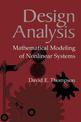 Design Analysis: Mathematical Modeling of Nonlinear Systems