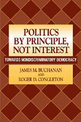 Politics by Principle, Not Interest: Towards Nondiscriminatory Democracy