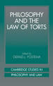 Philosophy and the Law of Torts