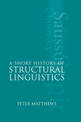 A Short History of Structural Linguistics